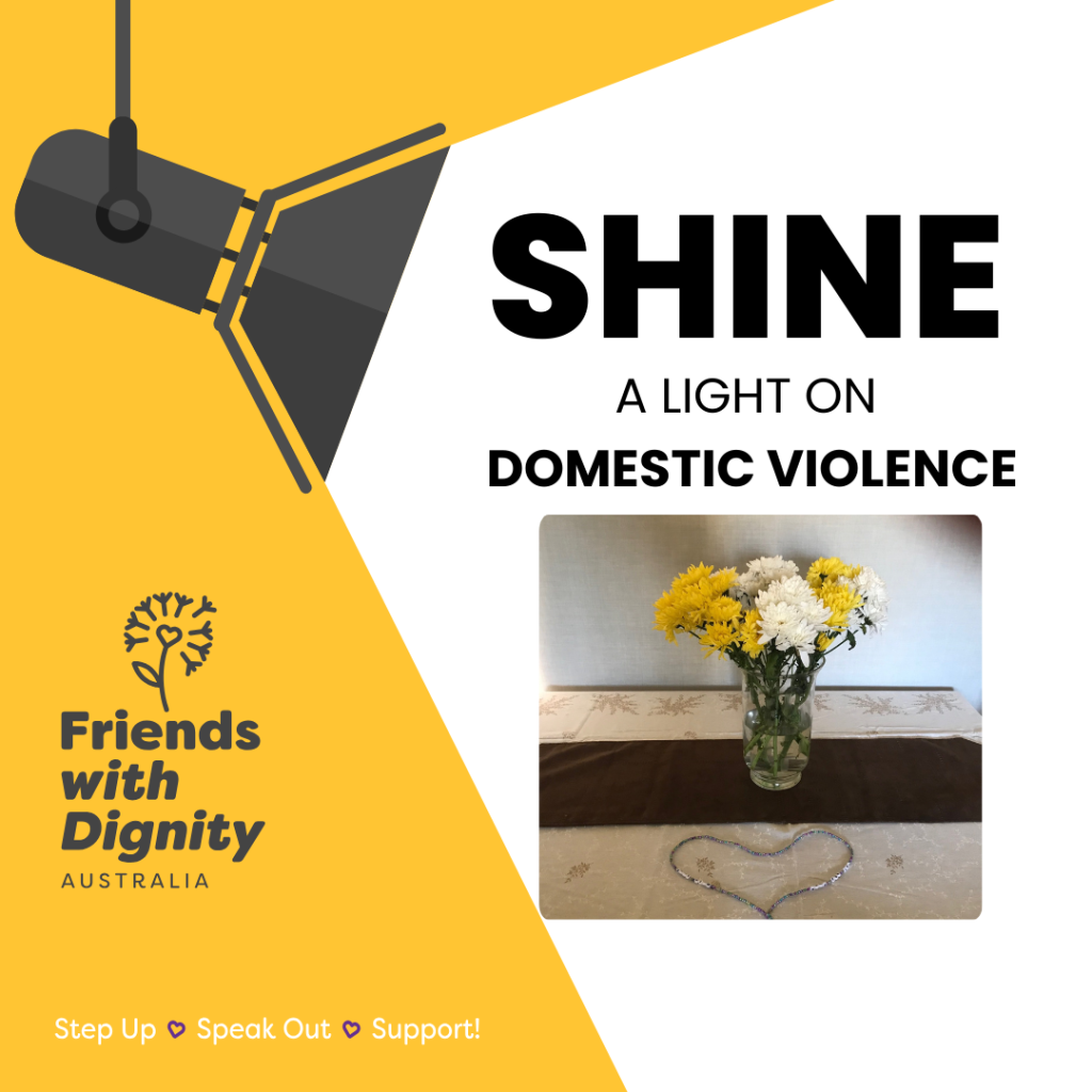 Friends With Dignity | Shine a Light on Domestic Violence